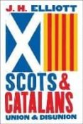 scots and catalans: union and disunion-john h. elliott-9780300234954 scots and catalans: union and disunion-john h. elliott-9780300234954