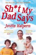 shit my dad says-justin halpern-9780330533454 shit my dad says-justin halpern-9780330533454