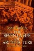 the seven lamps of architecture-john ruskin-9780486261454 the seven lamps of architecture-john ruskin-9780486261454