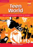 teen world: multi-level photocopiable activities for teenagers: s piral binding-joanna budden-9780521721554 teen world: multi-level photocopiable activities for teenagers: s piral binding-joanna budden-9780521721554