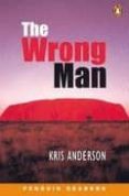 the wrong man (penguin readers level 1)-kris anderson-9780582427754 the wrong man (penguin readers level 1)-kris anderson-9780582427754