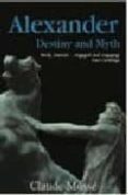 alexander: destiny and myth-claude mosse-9780748617654 alexander: destiny and myth-claude mosse-9780748617654
