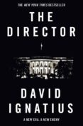 the director-david ignatius-9780857385154 the director-david ignatius-9780857385154