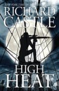 high heat-richard castle-9781484787854 high heat-richard castle-9781484787854