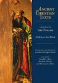 Ebook de audio descargable gratis LECTURES ON THE PSALMS  (edición en inglés) 9781514006054 de DIDYMUS THE BLIND (Literatura española)