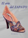 Libros gratis en audio para descargar. EL ARTE DEL ZAPATO de MARIE-JOSEPHE BOSSAN PDF ePub FB2 (Spanish Edition)