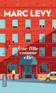 une fille comme elle-marc levy-9782266291354 une fille comme elle-marc levy-9782266291354