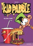 KID PADDLE - TOME 20 - BLORK CHEF  (edición en francés)