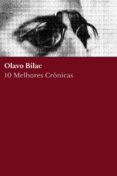 Descarga gratuita de Google books downloader. 10 MELHORES CRÔNICAS - OLAVO BILAC
        EBOOK (edición en portugués) (Literatura española)