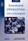 finanzas operativas: un coloquio (2ª ed.)-javier duarte schlageter-lorenzo fernandez alonso-9786070503054 finanzas operativas: un coloquio (2ª ed.)-javier duarte schlageter-lorenzo fernandez alonso-9786070503054