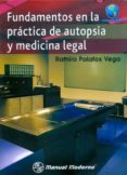 fundamentos en la practica de autopsia y medicina legal-ramiro palafox vega-9786074483154 fundamentos en la practica de autopsia y medicina legal-ramiro palafox vega-9786074483154