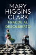fraude al descubierto (ebook)-mary higgins clark-9788401017254 fraude al descubierto (ebook)-mary higgins clark-9788401017254