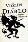 el violin del diablo-joseph gelinek-9788401337154 el violin del diablo-joseph gelinek-9788401337154