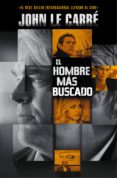 el hombre más buscado (ebook)-john le carre-9788401352454 el hombre más buscado (ebook)-john le carre-9788401352454