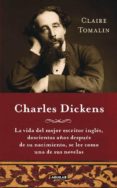 (pe) charles dickens: mi vida-claire tomalin-9788403012554 (pe) charles dickens: mi vida-claire tomalin-9788403012554