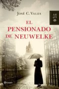 el pensionado de neuwelke (ebook)-jose c. vales-9788408051954 el pensionado de neuwelke (ebook)-jose c. vales-9788408051954