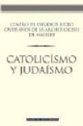 catolicismo y judaismo-9788408063254 catolicismo y judaismo-9788408063254