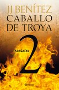 masada (caballo de troya 2)-j.j. benitez-9788408108054 masada (caballo de troya 2)-j.j. benitez-9788408108054
