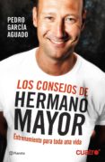 los consejos de hermano mayor-pedro garcia aguado-9788408132554 los consejos de hermano mayor-pedro garcia aguado-9788408132554