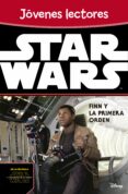 star wars: el despertar de la fuerza. finn y la primera orden: jovenes lectores-9788408149354 star wars: el despertar de la fuerza. finn y la primera orden: jovenes lectores-9788408149354