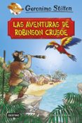 grandes historias: las aventuras de robinson crusoe-geronimo stilton-9788408169154 grandes historias: las aventuras de robinson crusoe-geronimo stilton-9788408169154