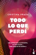 todo lo que perdi (serie una caja de discos 1)-cristina prada-9788408186854 todo lo que perdi (serie una caja de discos 1)-cristina prada-9788408186854