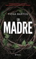 la madre (ebook)-fiona barton-9788408196754 la madre (ebook)-fiona barton-9788408196754