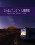 Descarga de documento de libro electrónico SALVAJE Y LIBRE de VERÓNICA A. FLEITAS SOLICH RTF PDB PDF en español