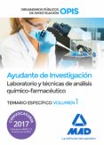 ayudantes de investigacion de los organismos publicos de investigacion: laboratorio y tecnicas de analisis quimico-farmaceutico: volumen especifico 1-9788414204054 ayudantes de investigacion de los organismos publicos de investigacion: laboratorio y tecnicas de analisis quimico-farmaceutico: volumen especifico 1-9788414204054
