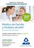 medico de familia y pediatra de eap de instituciones sanitarias de la conselleria de sanitat: temario parte comun y test (vol. 2)-9788414211854 medico de familia y pediatra de eap de instituciones sanitarias de la conselleria de sanitat: temario parte comun y test (vol. 2)-9788414211854