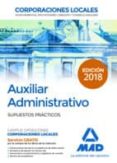 auxiliar administrativo de corporaciones locales: supuestos practicos-9788414216354 auxiliar administrativo de corporaciones locales: supuestos practicos-9788414216354