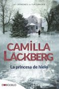 la princesa de hielo (serie fjällbacka 1)-camilla lackberg-9788415140054 la princesa de hielo (serie fjällbacka 1)-camilla lackberg-9788415140054