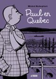 paul en quebec-michel rabagliati-9788415163954 paul en quebec-michel rabagliati-9788415163954