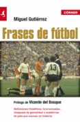 frases de fútbol (ebook)-miguel gutierrez-9788415242154 frases de fútbol (ebook)-miguel gutierrez-9788415242154