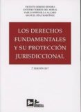 los derechos fundamentales y su protección jurisdiccional-vicente gimeno sendra-9788415276654 los derechos fundamentales y su protección jurisdiccional-vicente gimeno sendra-9788415276654