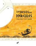 los besos de hercules-clara piñero-9788415357254 los besos de hercules-clara piñero-9788415357254