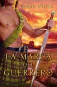 la marca del guerrero-rowyn oliver-9788415420354 la marca del guerrero-rowyn oliver-9788415420354