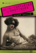 les 1001 fantasies mes erotiques i salvatges de la historia-roser amills-9788415456254 les 1001 fantasies mes erotiques i salvatges de la historia-roser amills-9788415456254