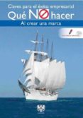 que no hacer al crear una marca-monica muñoz-jacobo lopez-9788415560654 que no hacer al crear una marca-monica muñoz-jacobo lopez-9788415560654