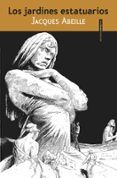 los jardines estatuarios-jacques abeille-9788415601654 los jardines estatuarios-jacques abeille-9788415601654