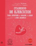 cuaderno de ejercicios: para aprender a amarse a amar a ser amado-jacques salome-9788415612254 cuaderno de ejercicios: para aprender a amarse a amar a ser amado-jacques salome-9788415612254