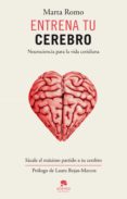 entrena tu cerebro (ebook)-marta romo-9788415678854 entrena tu cerebro (ebook)-marta romo-9788415678854