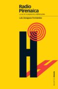 radio pirenaica (ebook)-luis zaragoza fernandez-9788415817154 radio pirenaica (ebook)-luis zaragoza fernandez-9788415817154
