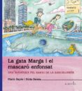 la gata marga i el mascaro enfonsat-pilarin bayes-nuria parera-9788415900054 la gata marga i el mascaro enfonsat-pilarin bayes-nuria parera-9788415900054
