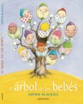 el árbol de los bebés-sophie blackall-9788416126354 el árbol de los bebés-sophie blackall-9788416126354