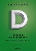 principios de derecho civil (tomo vii): derecho de sucesiones (9ª ed.)-carlos lasarte alvarez-9788416212354 principios de derecho civil (tomo vii): derecho de sucesiones (9ª ed.)-carlos lasarte alvarez-9788416212354