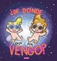 ¿de donde vengo?-aitor eraña-cristina pascual-9788416217854 ¿de donde vengo?-aitor eraña-cristina pascual-9788416217854