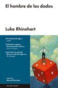 el hombre de los dados-luke rhinehart-9788416420254 el hombre de los dados-luke rhinehart-9788416420254