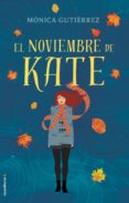 el noviembre de kate-monica gutierrez-9788416498154 el noviembre de kate-monica gutierrez-9788416498154