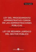 ley del procedimiento administrativo común de las administracione s publicas. ley 39/2015, de 1 de octubre-9788416608454 ley del procedimiento administrativo común de las administracione s publicas. ley 39/2015, de 1 de octubre-9788416608454